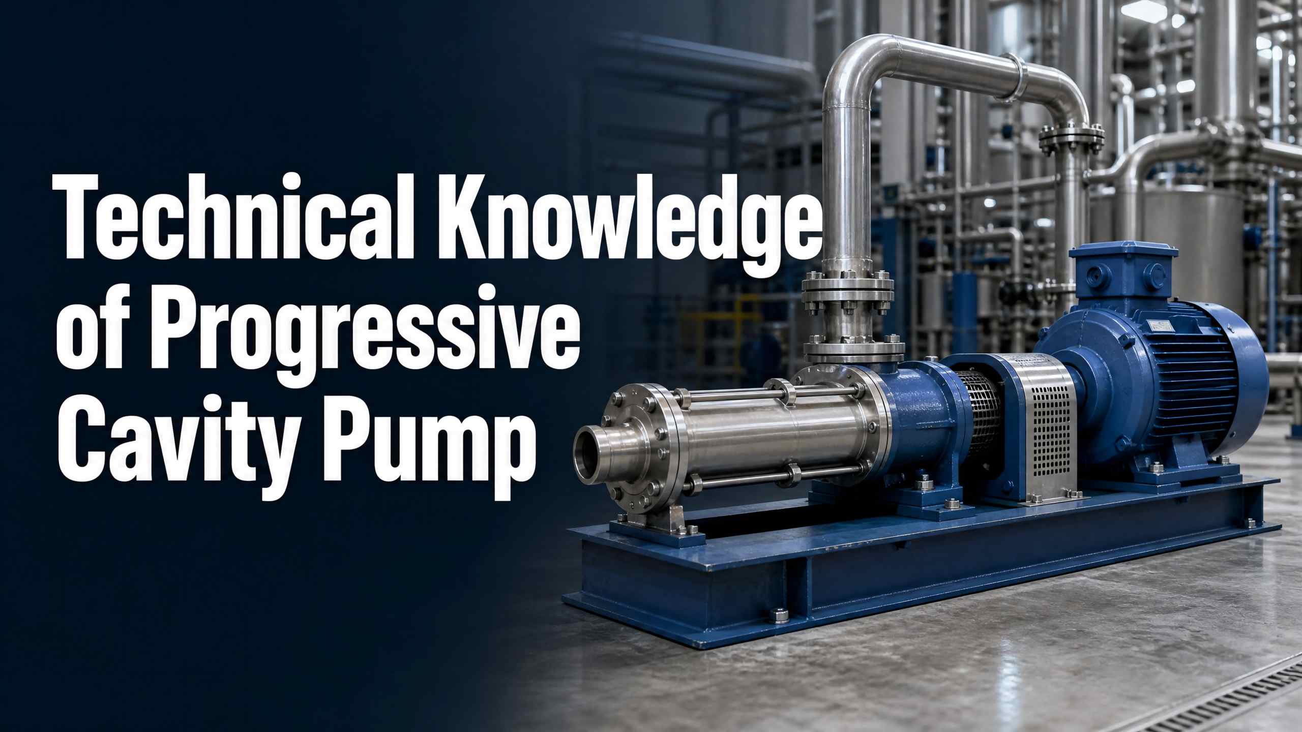 ຄວາມຮູ້ດ້ານວິຊາການຂອງ Progressive Cavity Pump